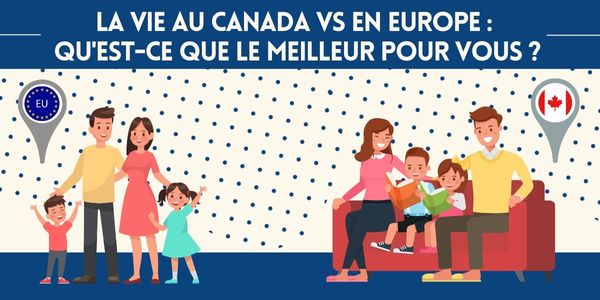 Le Canada vs Europe